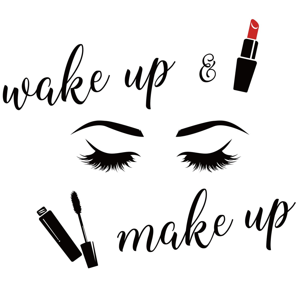 Superdant Pvc Wall Stickers Wake Up Make Up Eyelash Cosmetics Pattern Vinyl Lettering Wall Art Decals For Bedroom Powder Room Ba