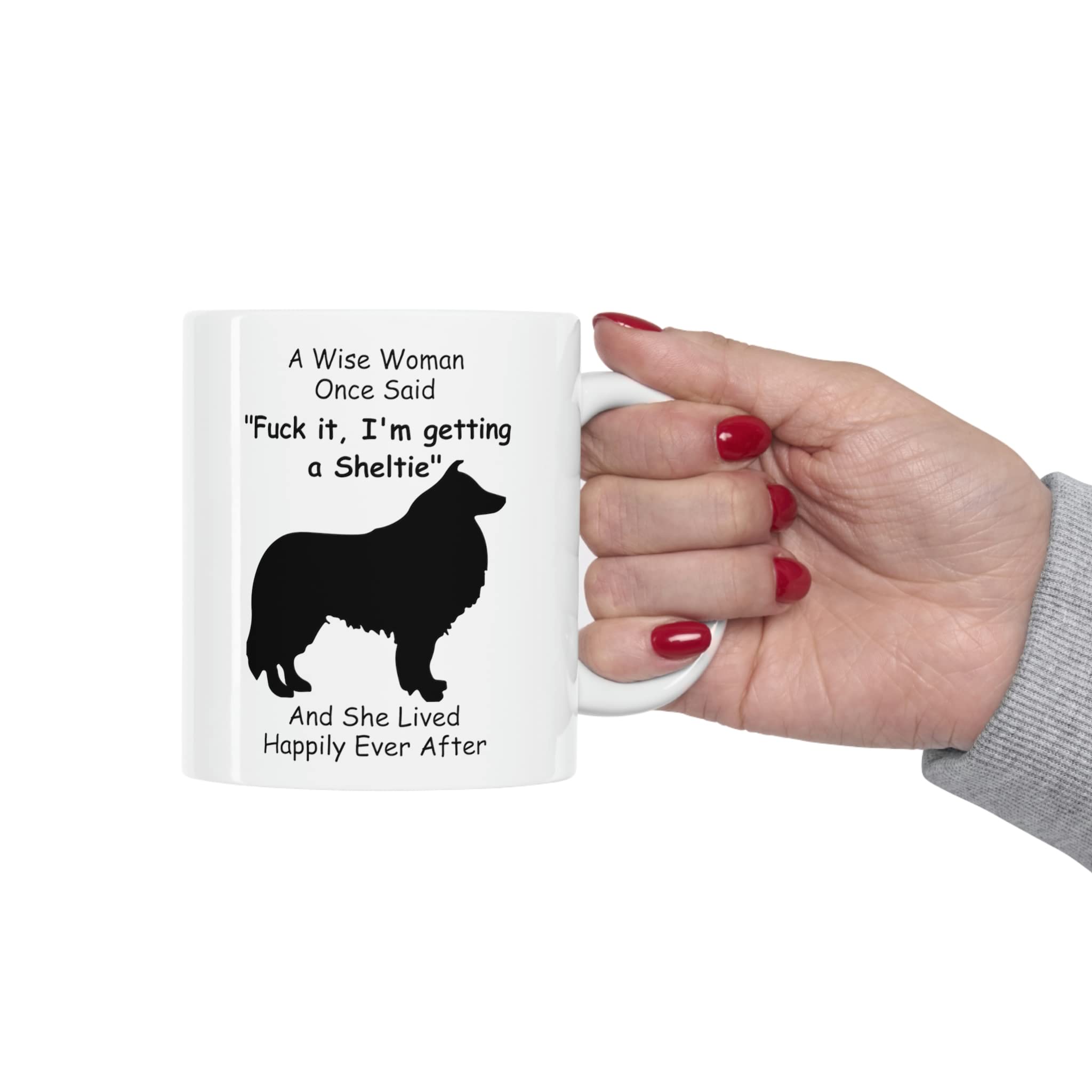 Lovesout Funny Silhouette Sheltie Shetland Sheepdog Mom Gifts For Women Mother 'S Day 2024 A Wise Woman Once Said Coffee Mugs Wi