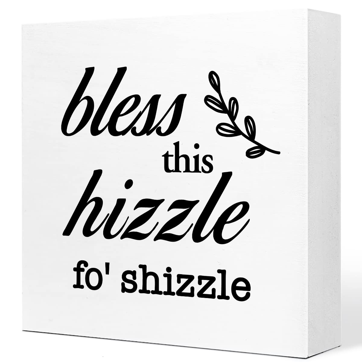 Bless This Hizzle for Shizzle Sign Wooden Block,Funny Humor Home Decor for Shelves,Farmhouse Home Desk Decor,House Warming Gift 