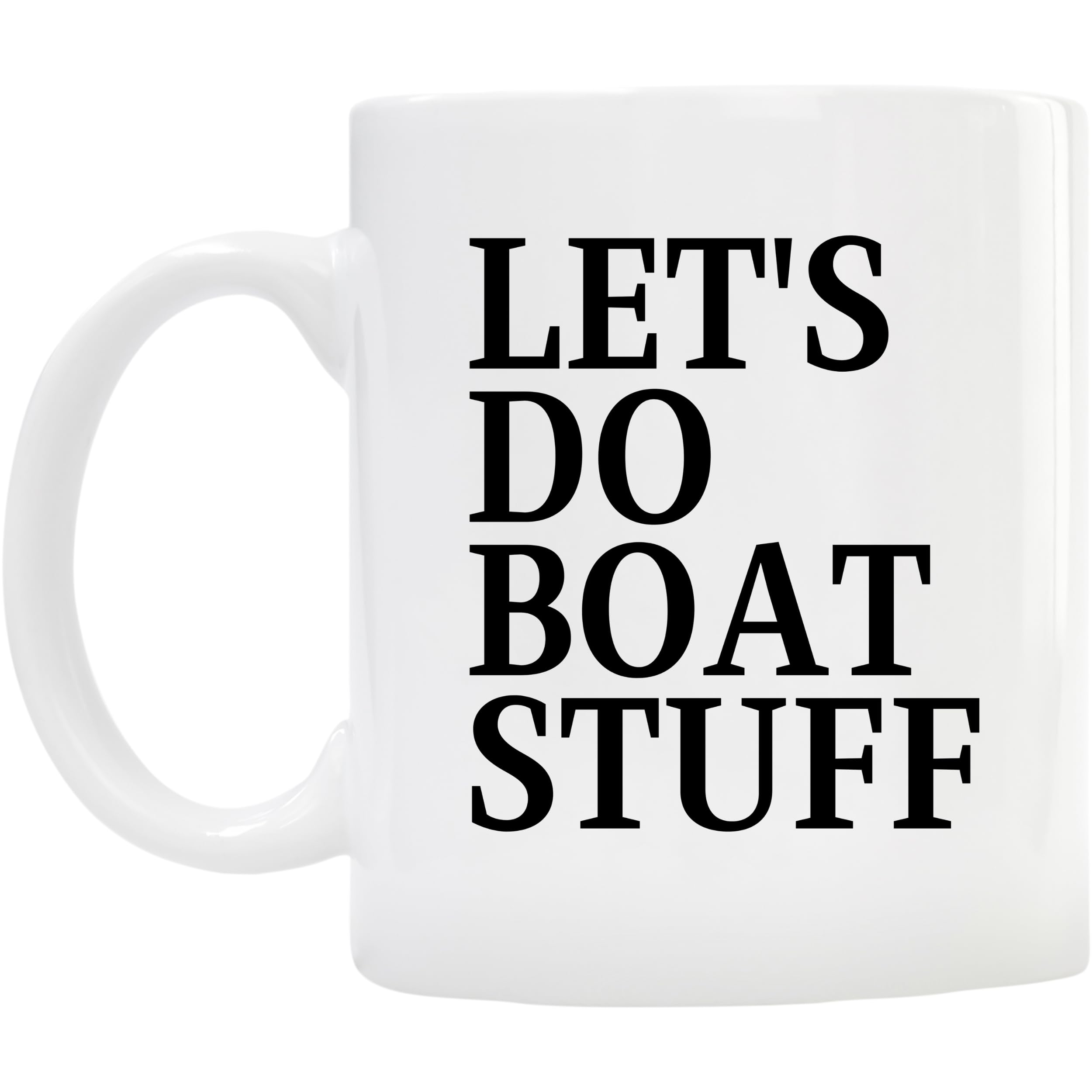 Teegarb Letter Blanket Coffee Mug Funny Let's Do Boat Stuff Sailor Captain Boating enthusiast gift Sailboat captain cup Humorous