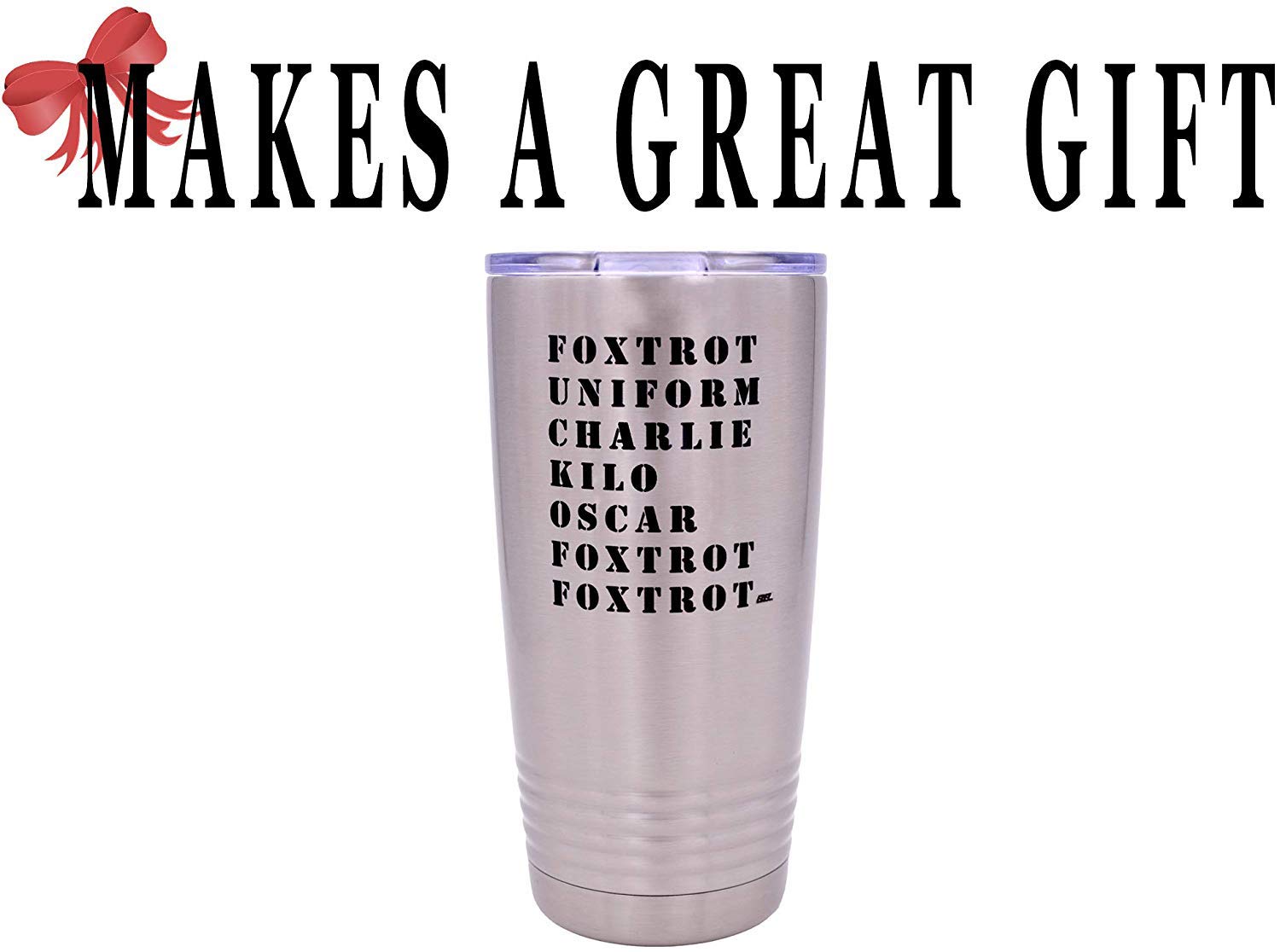 Rogue River Tactical Funny Military Acronym 20 Oz.Travel Tumbler Mug Cup W/Lid Vacuum Insulated Hot Or Cold Military Veteran Gif