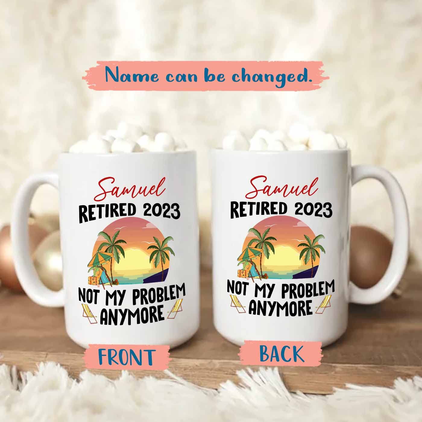 Personalized Retirement Coffee Mug Cup Gift, Retired 2024 Not My Problem Anymore White Mug Gifts For Retired Employee Retiree, R