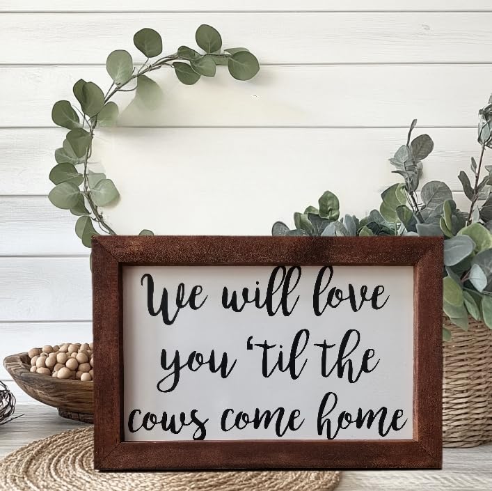 We Will Love You Til The Cows Come Home, Nursery Sign, Farm Theme Nursery Decor, Farmhouse Decor, Baby Boy Gift 8x12 Inch