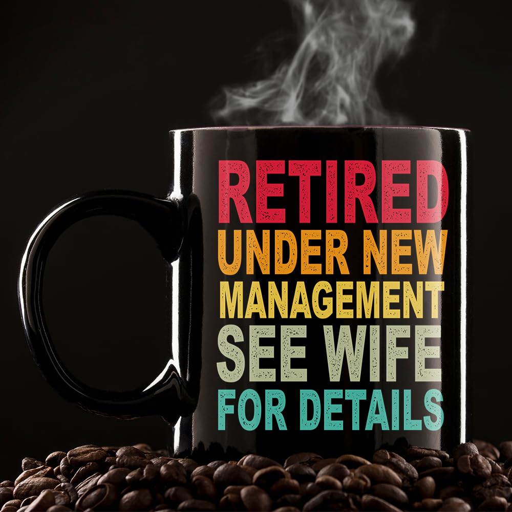 Fatbaby Funny Retirement Gifts for Men, Retired Under New Management See Wife For Details Coffee Mug,Retirement Mug For Men Cowo