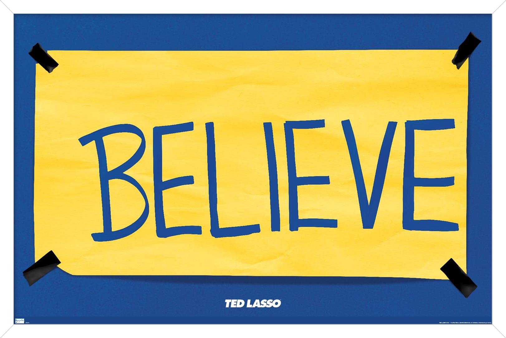 Trends International Ted Lasso - Believe Wall Poster, 14.725'' X 22.375'', White Framed Version
