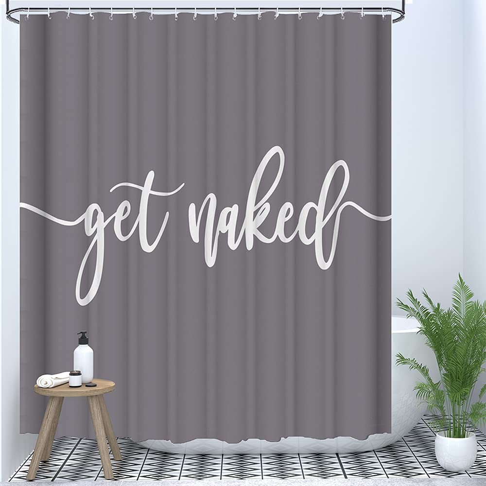 Eleroye Shower Curtain Funny Cute Get Naked Fashionable Grey Background White Words Machine Washable Fabric Bathroom Decor Set W