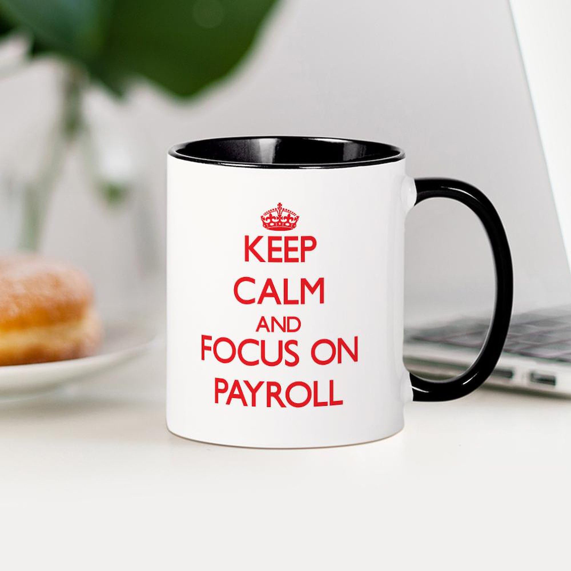CafePress Keep Calm And Focus On Payroll Mugs 11 oz (325 ml) Ceramic Coffee Mug