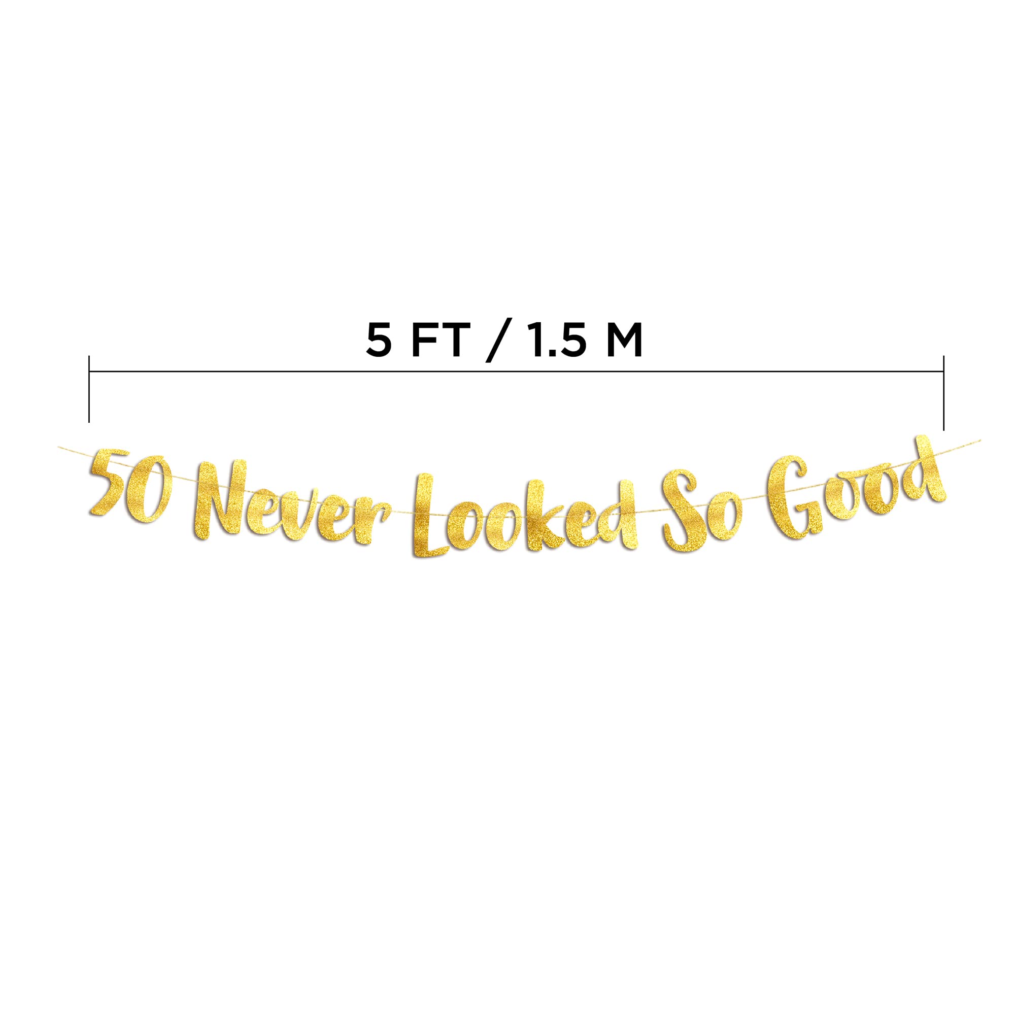 50 Never Looked So Good Gold Glitter Banner - 50Th Anniversary And Birthday Party Decorations