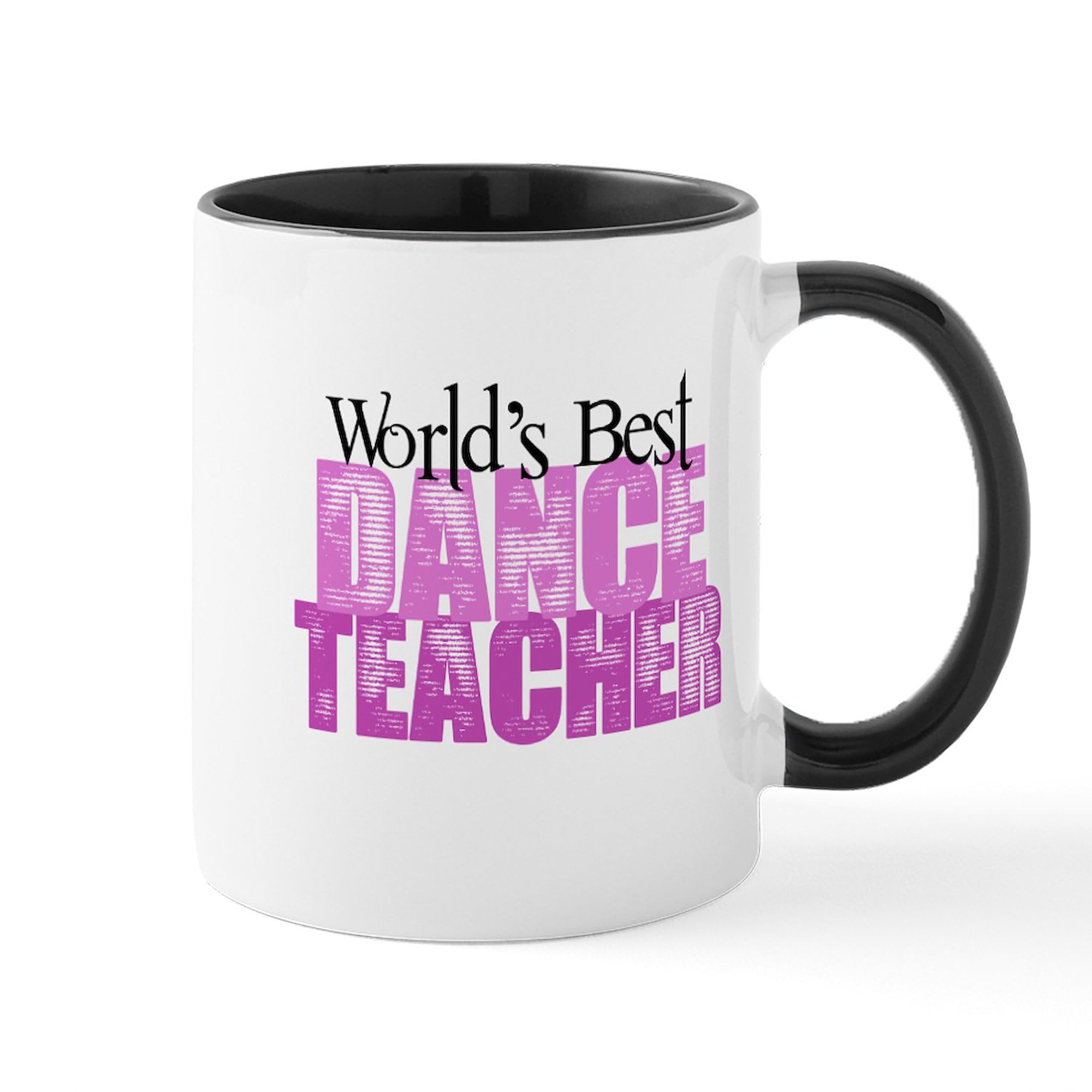 CafePress Worlds Best Dance Teacher Mugs 11 oz (325 ml) Ceramic Coffee Mug