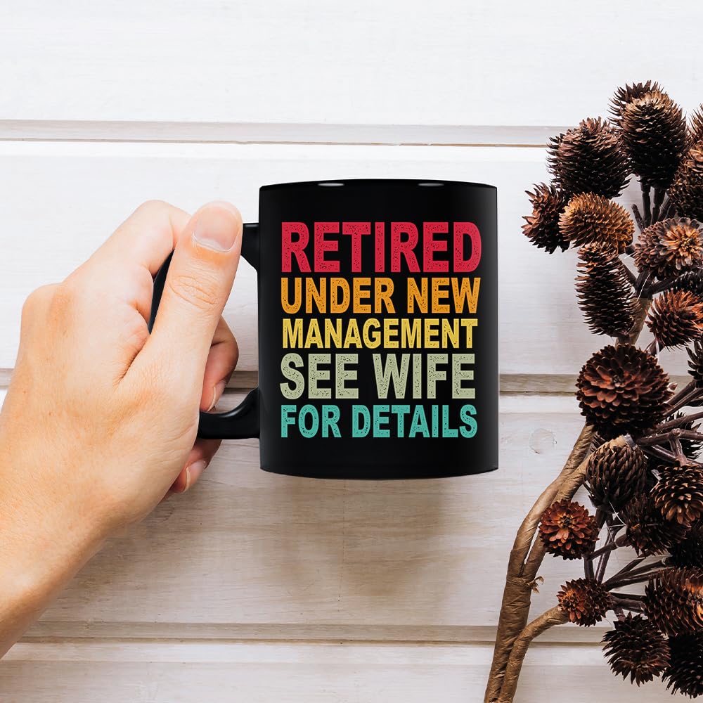 Fatbaby Funny Retirement Gifts for Men, Retired Under New Management See Wife For Details Coffee Mug,Retirement Mug For Men Cowo