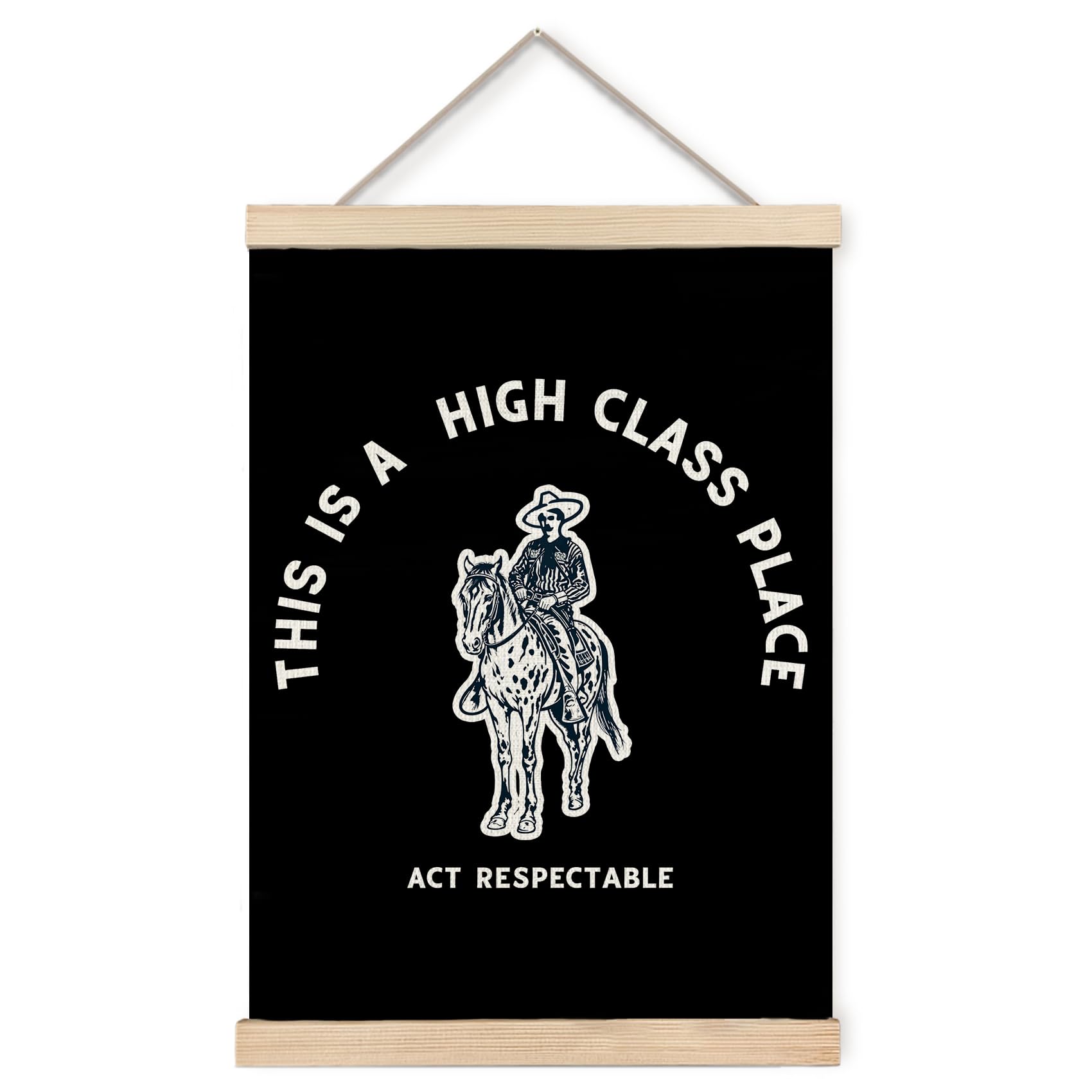 Foritho Funny Black Western Cowboy Poster Wall Art Framed, This Is A High Class Place Act Respectable Vintage Cowboy Southwester
