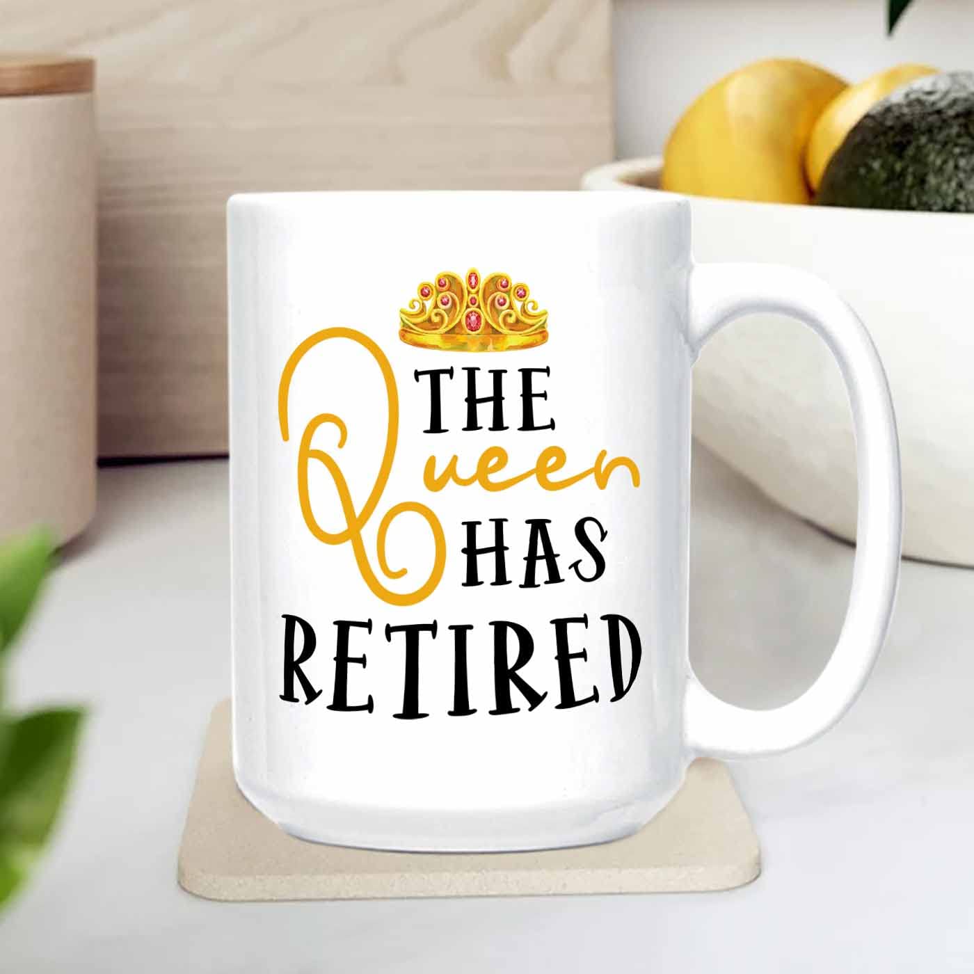 Personalized Name The Queen Has Retired Coffee Mugs Cups 11 Oz 15 Oz, Customized Retirement White Ceramic Mug Gifts For Retiree
