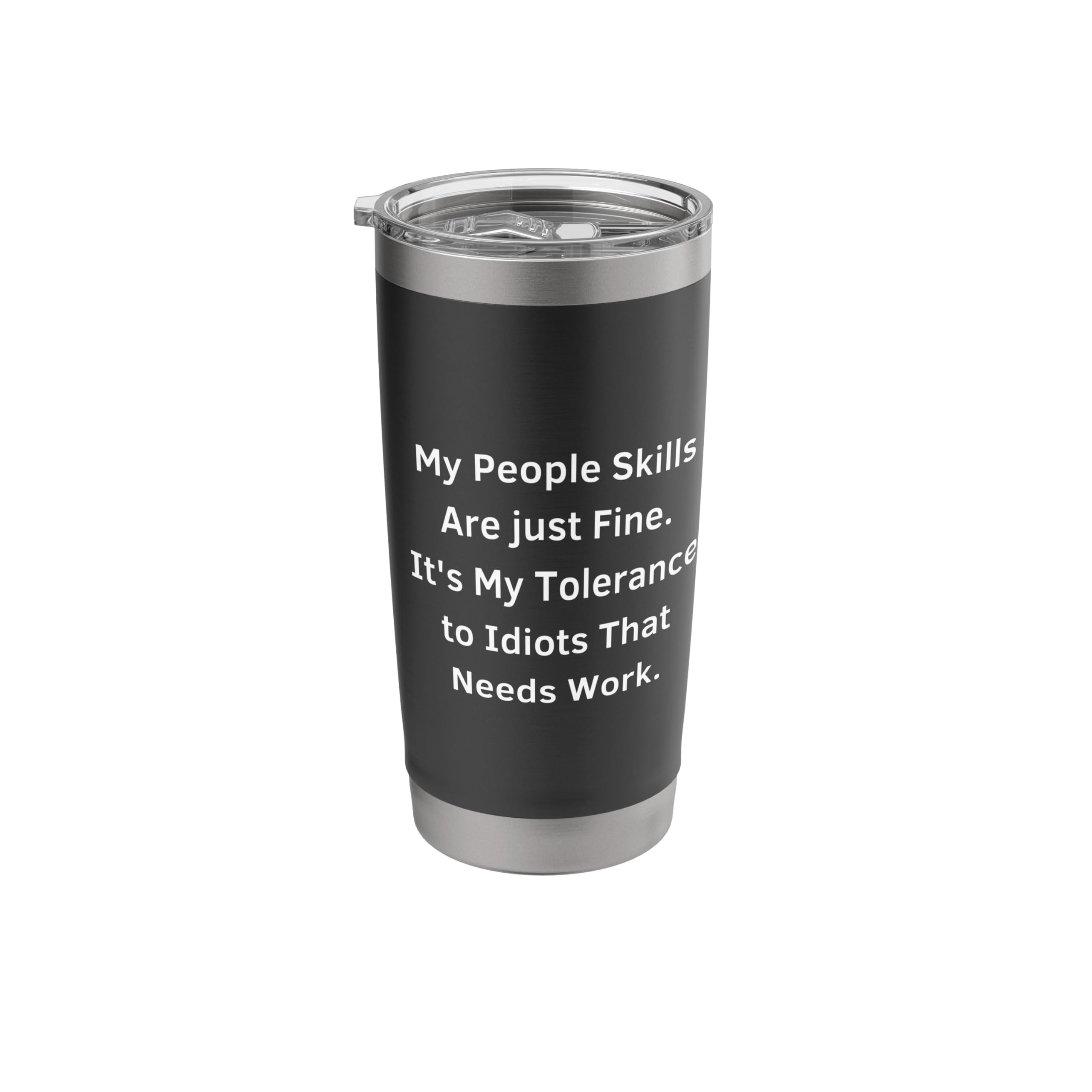 My People Skills are just Fine. Funny Office Humor Mug Stainless Steel Insulated Tumbler