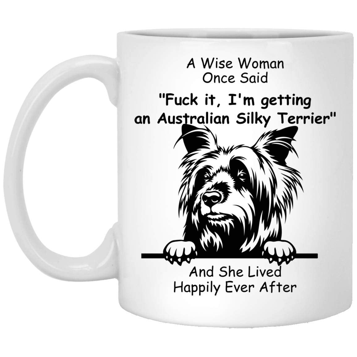 Lovesout Funny Line Art Australian Silky Terrier Gifts For Women Mother 'S Day 2024 A Wise Woman Once Said Coffee Mug With Fun Q