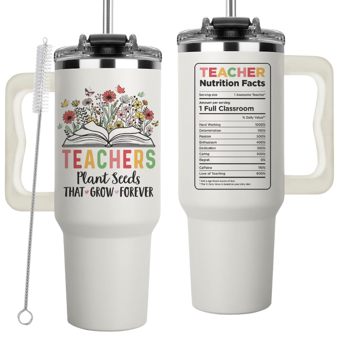 Teacher Appreciation Cups 40Oz Tumbler - Teachers Plant Seeds That Grow Forever, Perfect Coffee Teacher Tumblers For Women On Bi