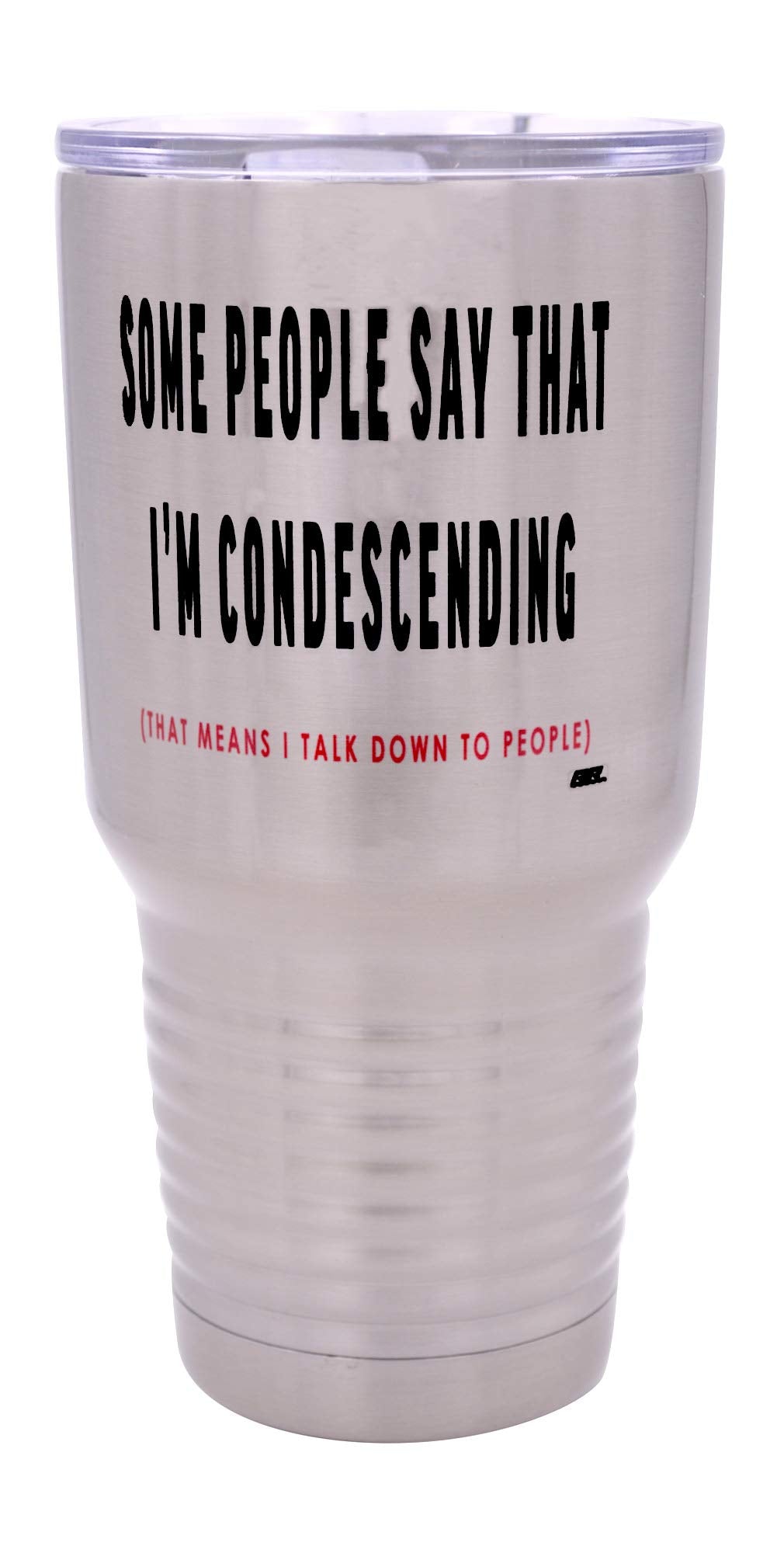Rogue River Tactical Funny Sarcastic Condescending 30 Oz. Travel Tumbler Mug Cup W/Lid Vacuum Insulated Work Gift