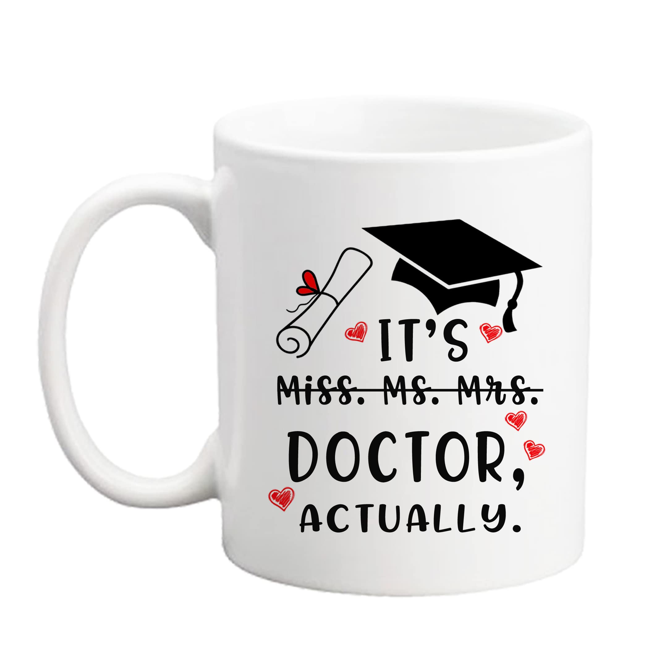 Qsavet Funny Doctor Gift Mug - ItS Miss Ms Mrs Dr Actually, Phd Graduation, Doctorate Degree, Novelty Coffee Cup For Coworkers,
