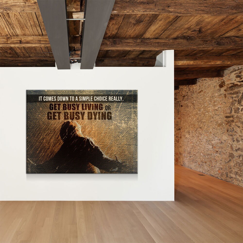 Get Busy Living Or Get Busy Dying Canvas Wall Art, Motivational Wall Decor, Success Quotes, The Shawshank Redemption Quote