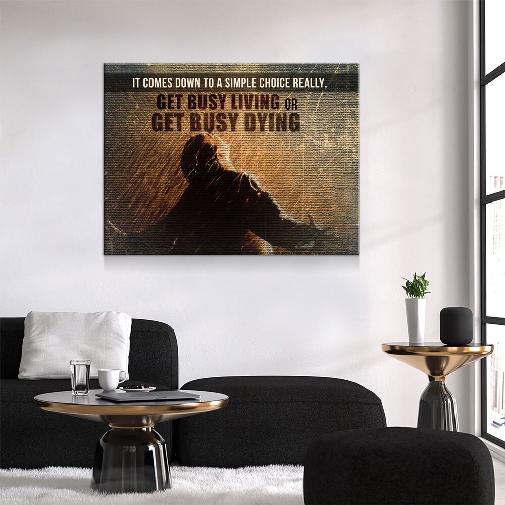Get Busy Living Or Get Busy Dying Canvas Wall Art, Motivational Wall Decor, Success Quotes, The Shawshank Redemption Quote