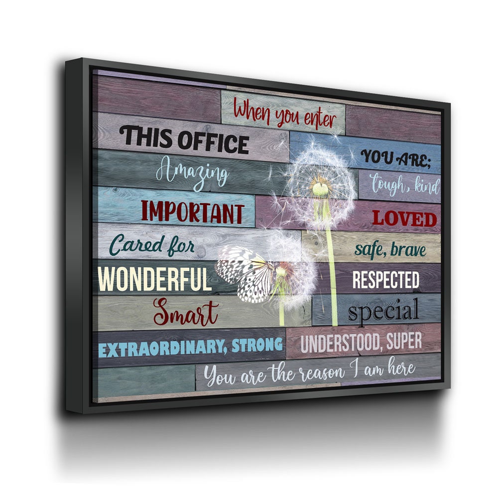 When You Enter This Office Canvas Wall Art, You Are Important, You Are Respected, Office Decor