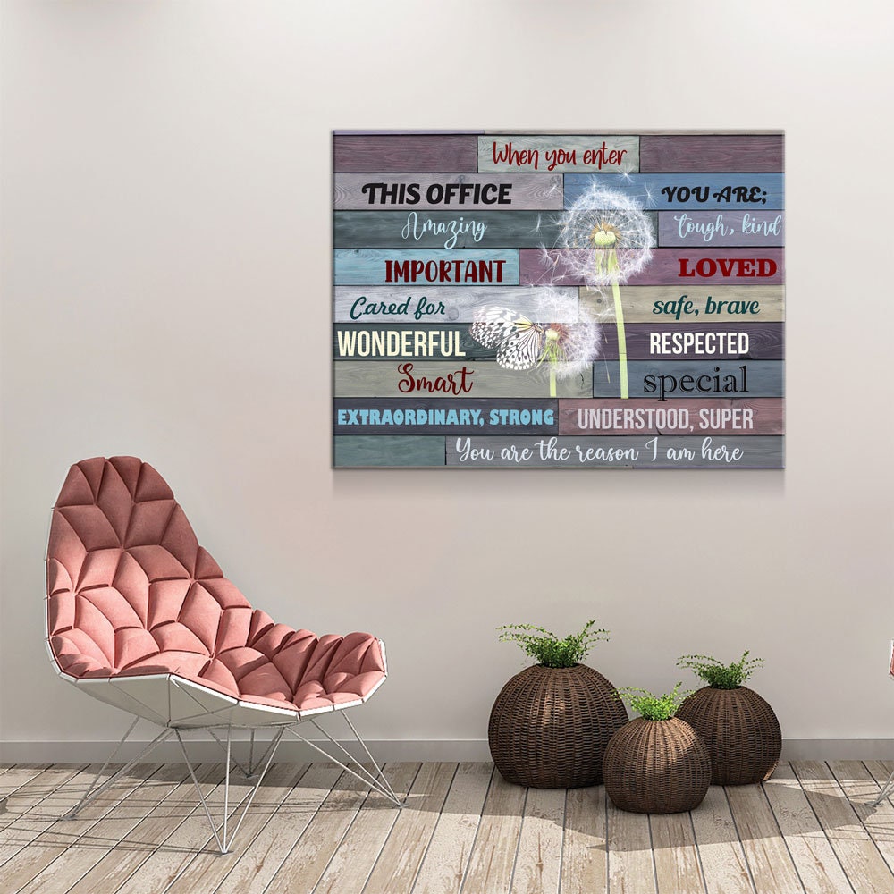 When You Enter This Office Canvas Wall Art, You Are Important, You Are Respected, Office Decor