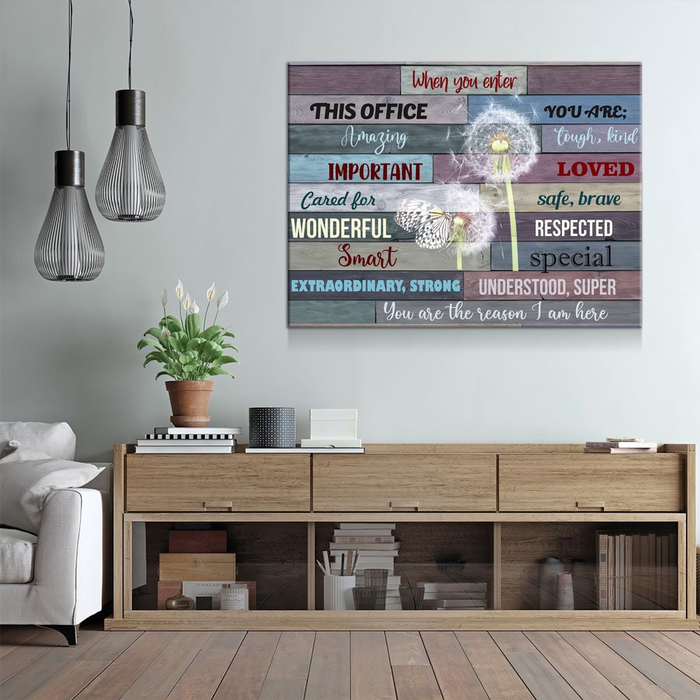 When You Enter This Office Canvas Wall Art, You Are Important, You Are Respected, Office Decor