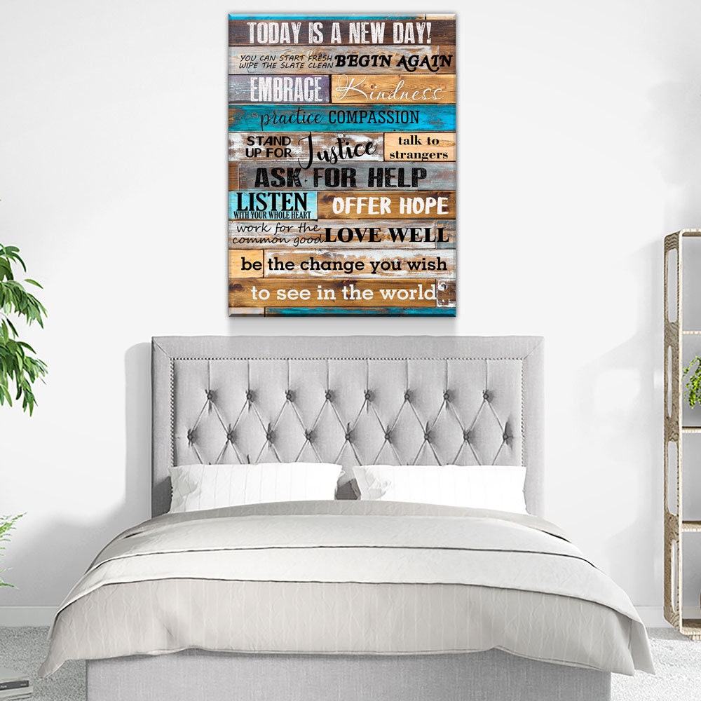 Today Is A New Day Canvas Wall Art, Inspirational Decor, Inspirational Quotes, Be The Change You Wish To see In The World
