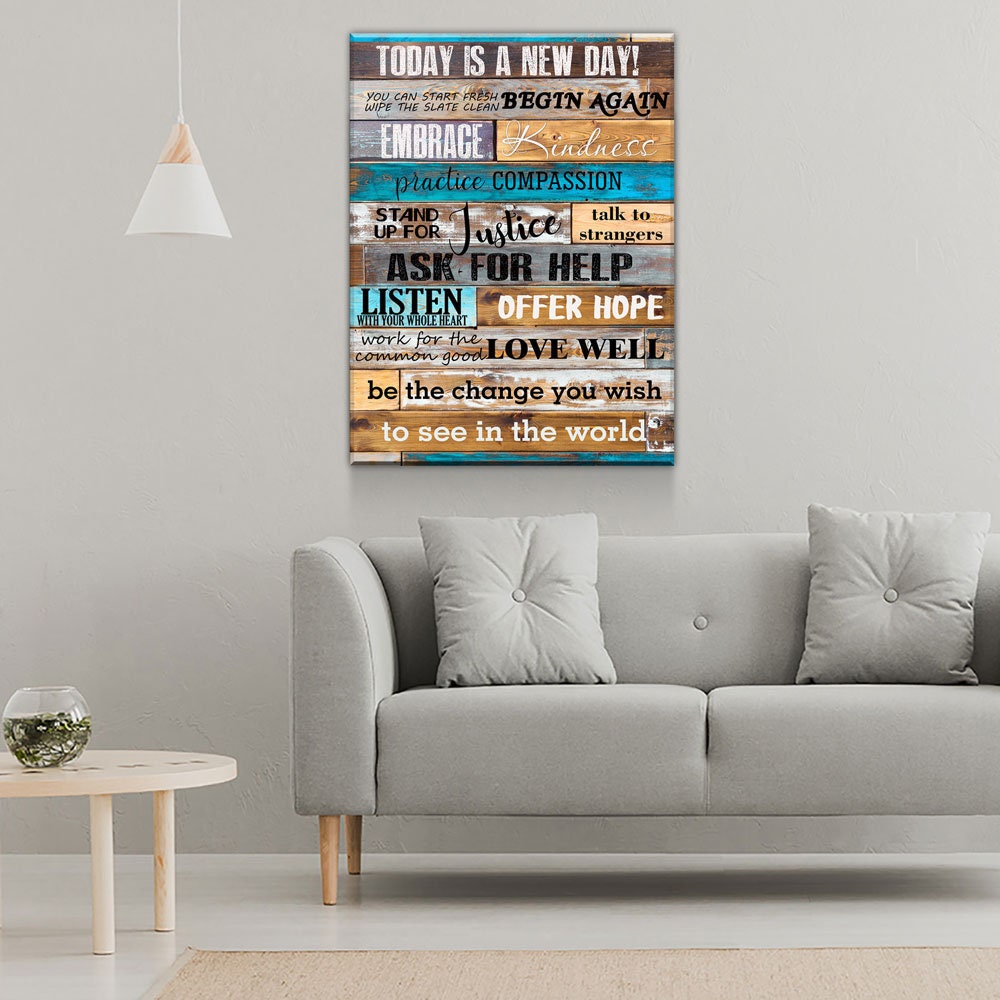 Today Is A New Day Canvas Wall Art, Inspirational Decor, Inspirational Quotes, Be The Change You Wish To see In The World