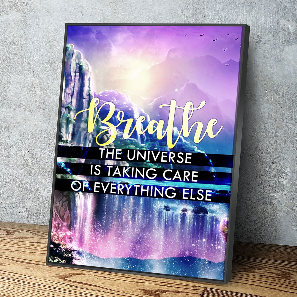 Breathe The Universe Is Taking Care Of Everything Else Canvas Wall Art, Gratitude Sign, Abraham Hicks Law Of Attraction Art