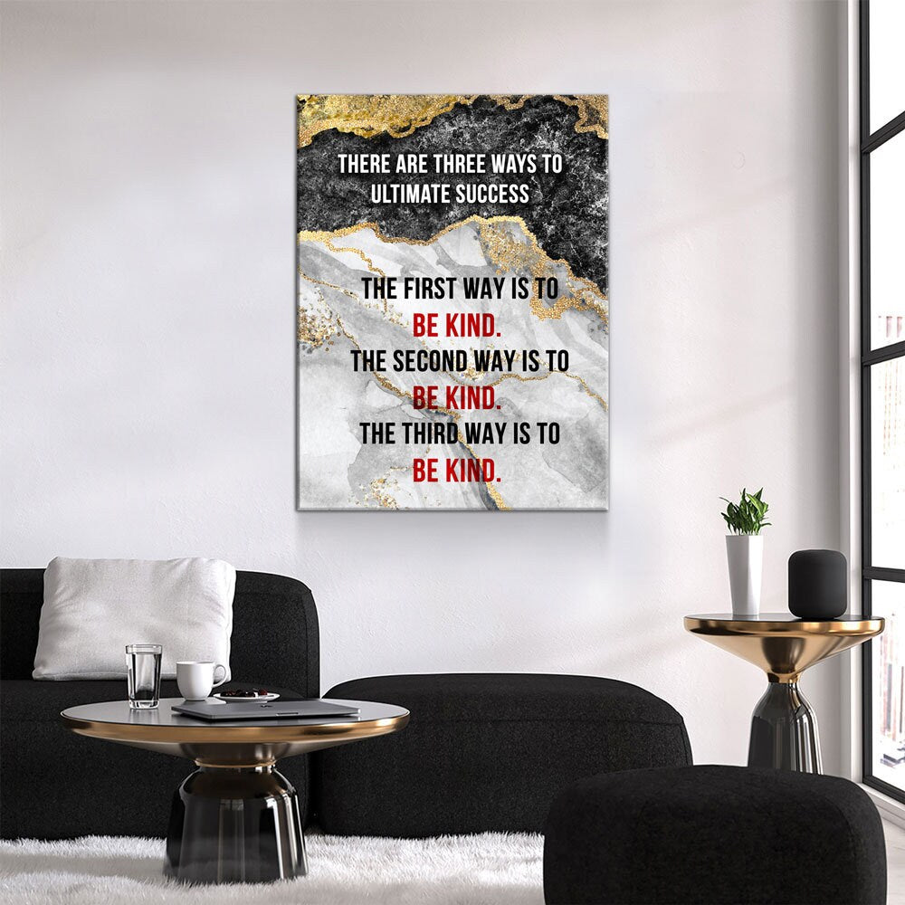 Three Ways To Ultimate Success Be Kind Canvas Wall Art, Inspirational Quotes, Mr Rogers Quote