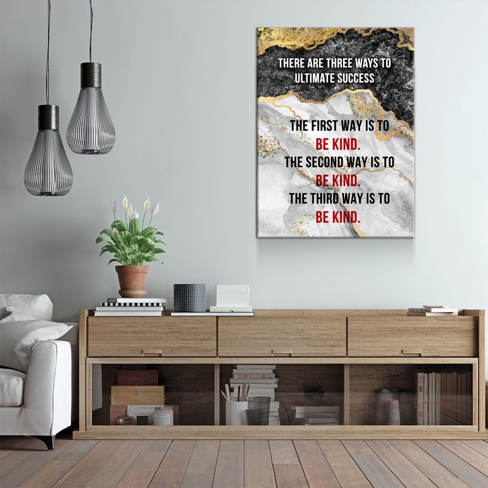 Three Ways To Ultimate Success Be Kind Canvas Wall Art, Inspirational Quotes, Mr Rogers Quote