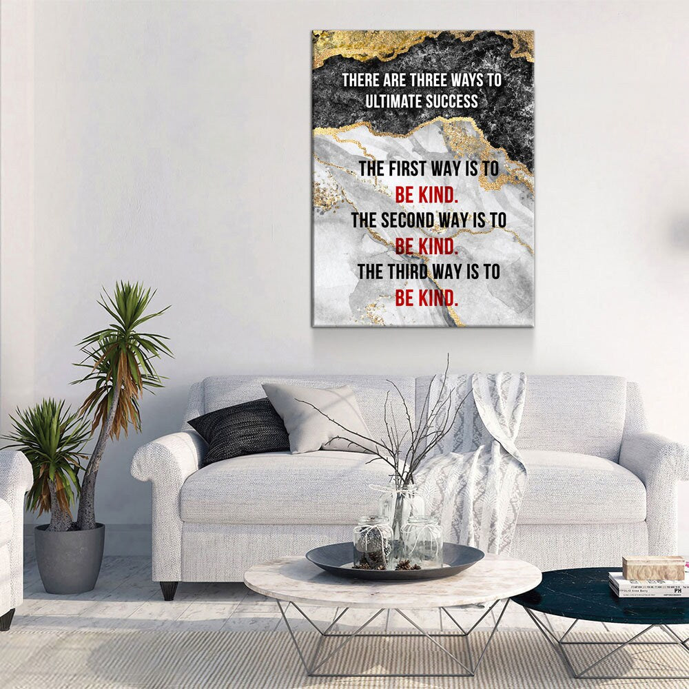 Three Ways To Ultimate Success Be Kind Canvas Wall Art, Inspirational Quotes, Mr Rogers Quote