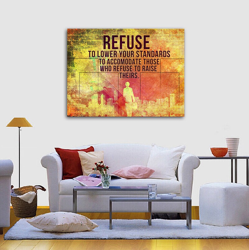 Refuse To Lower Your Standards Motivational Canvas Wall Art, Office Decor, Motivational Wall Decor, Success Quotes