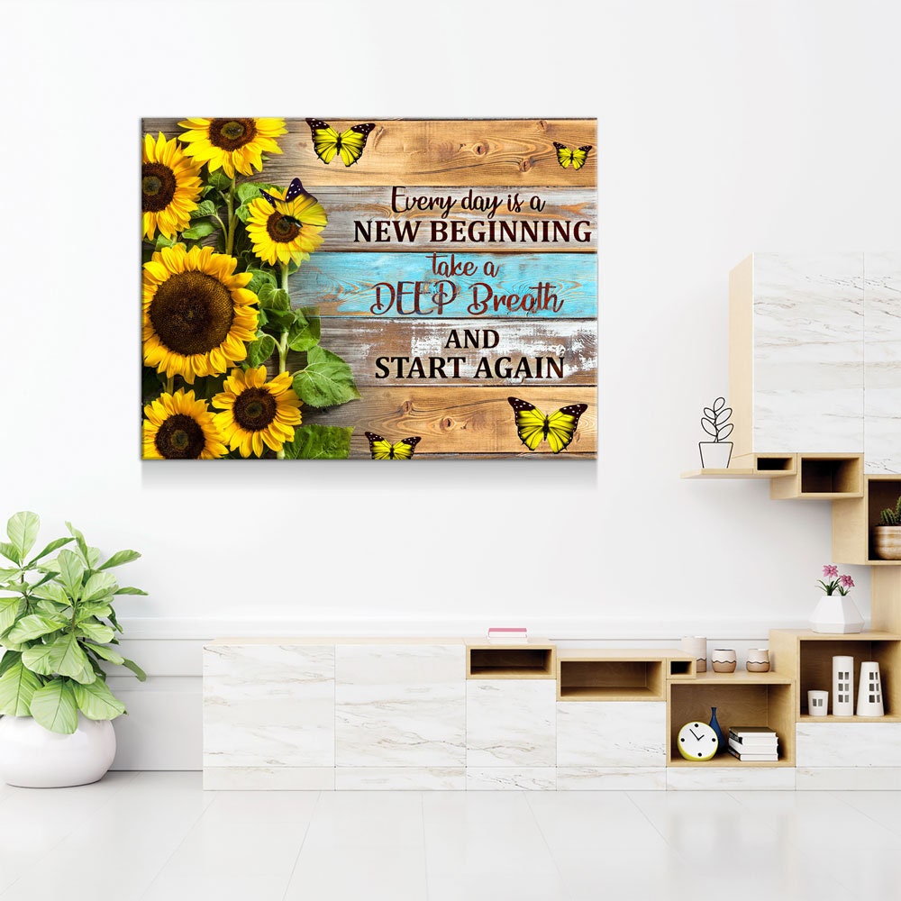 Every Day Is A New Beginning Canvas Wall Art, Take A Deep Breathe And Start Again, Inspirational Decor