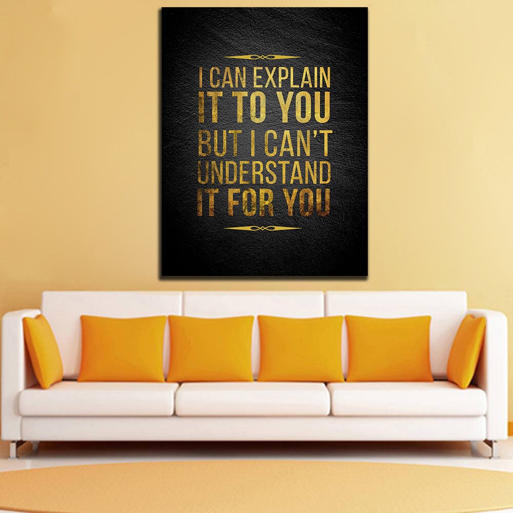 I Can Explain It To You But I Can't Understand It For You Canvas Wall Art, Motivational Decor, Office, Motivational Quotes, Success Quotes
