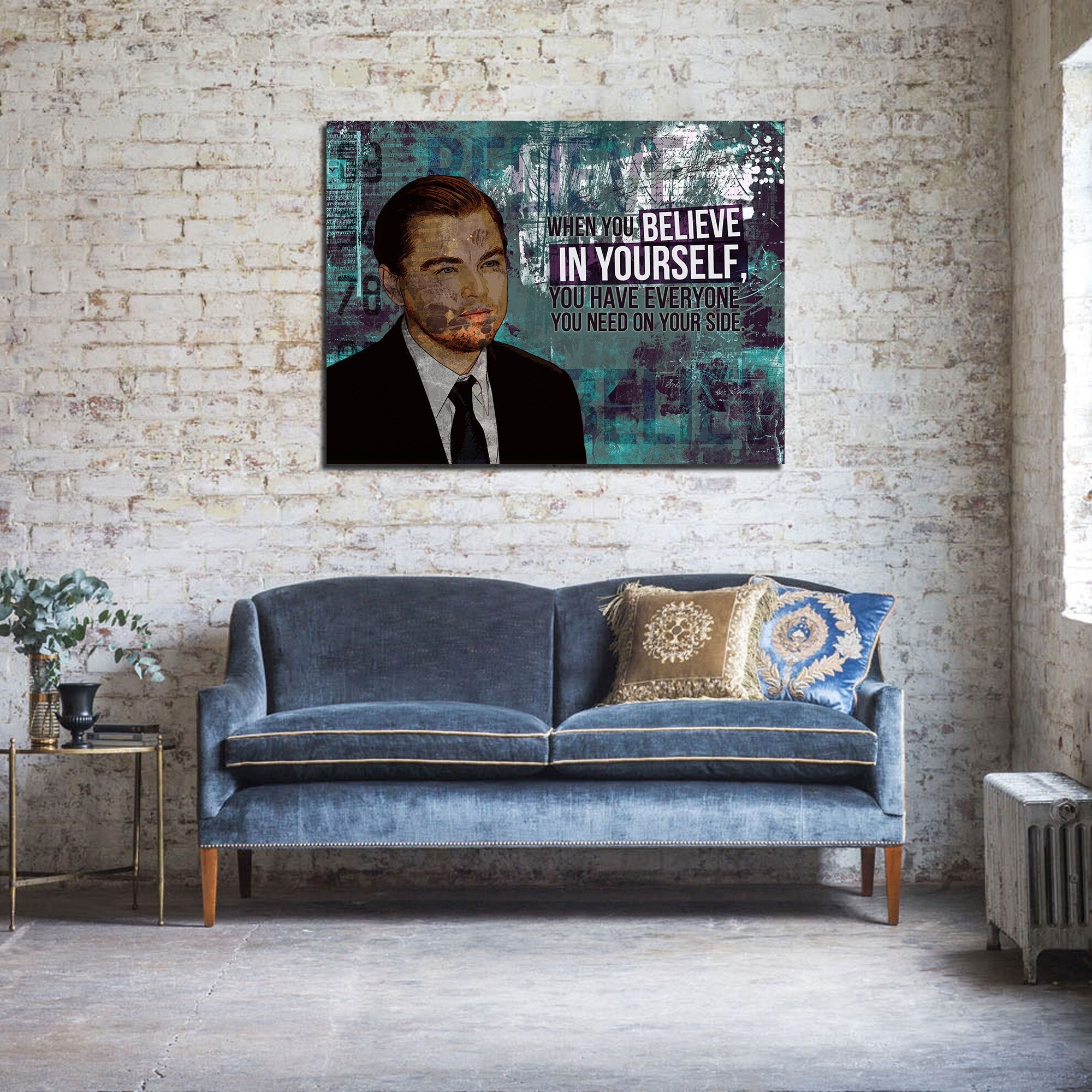 When You Believe In Yourself You Have Everyone You Need On Your Side Canvas Wall Art, Motivational Wall Decor, Leonardo DiCaprio