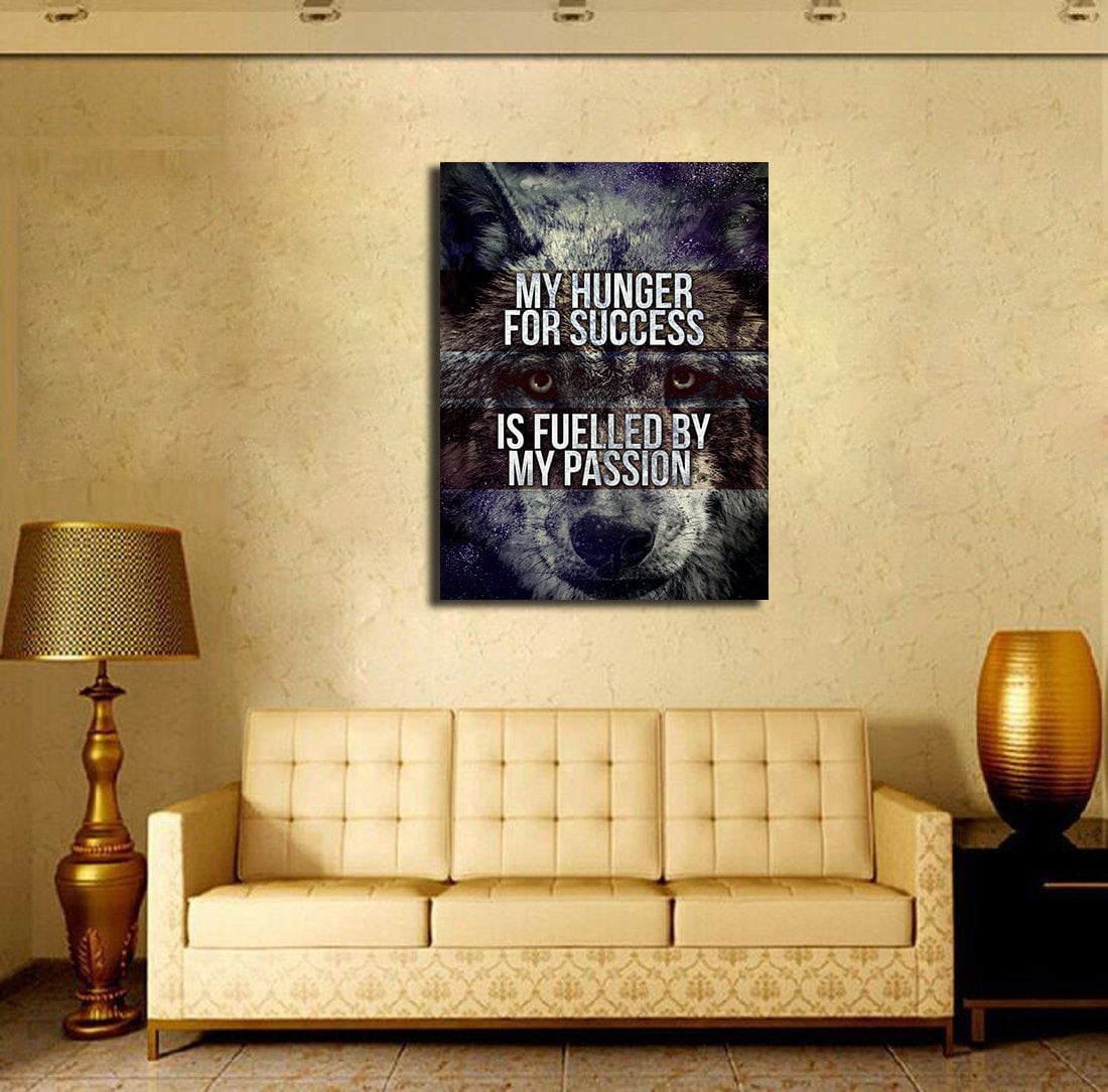 My Hunger For Success Is Fuelled By My Passion Canvas Wall Art, Motivational Decor, Office Decor, Motivational Quotes, Motivational, Wolf