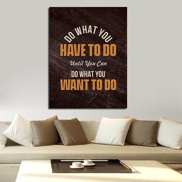 Do What You Have To Do Motivational Framed Canvas Wall Art, Office Decor, Hustle Wall Art, Inspirational Wall Art, Motivational Wall Decor