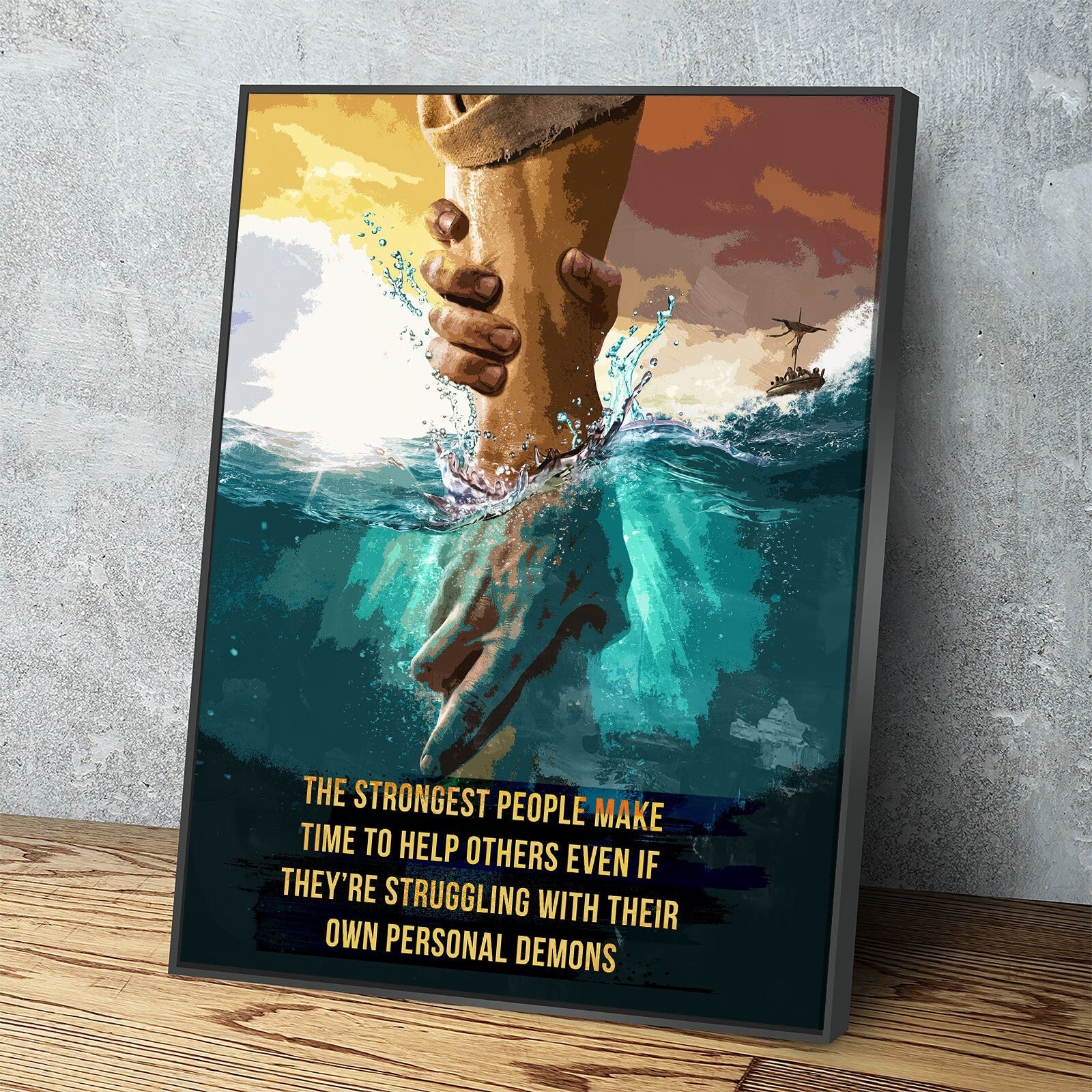 The Strongest People Make Time To Help Others Even If They're Struggling With Their Own Personal Demons Canvas Wall Art, Inspirational Decor