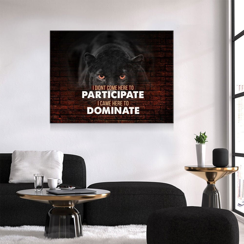 Came Here To Dominate, Panther Motivational Canvas Wall Art, Motivational Wall Art