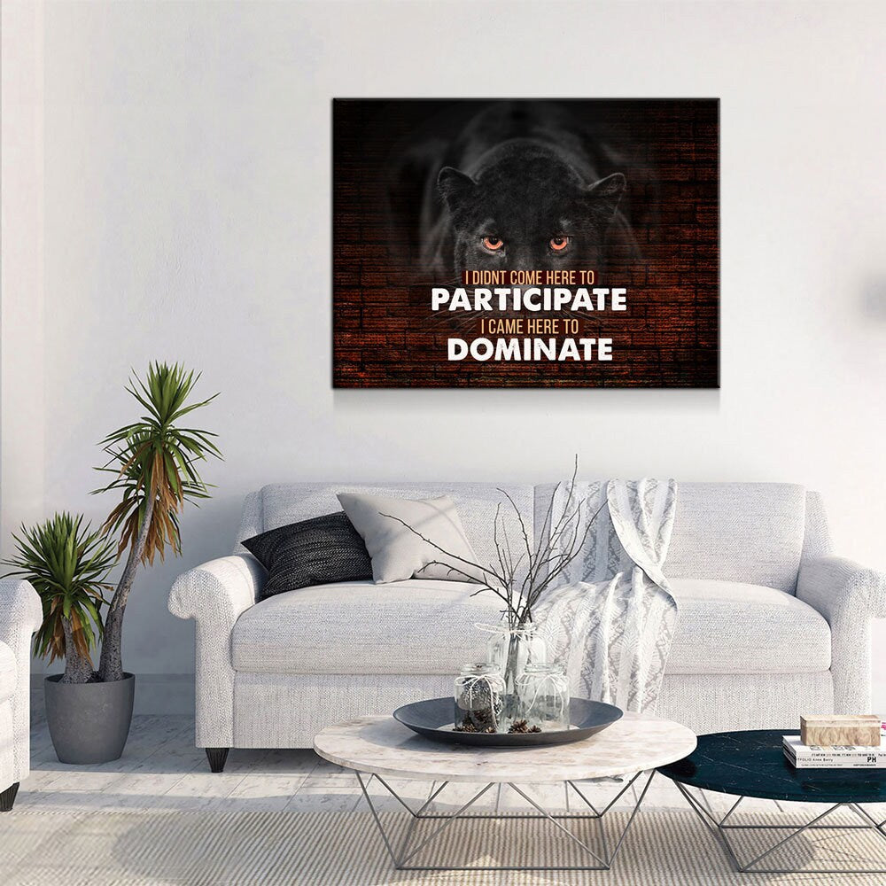 Came Here To Dominate, Panther Motivational Canvas Wall Art, Motivational Wall Art
