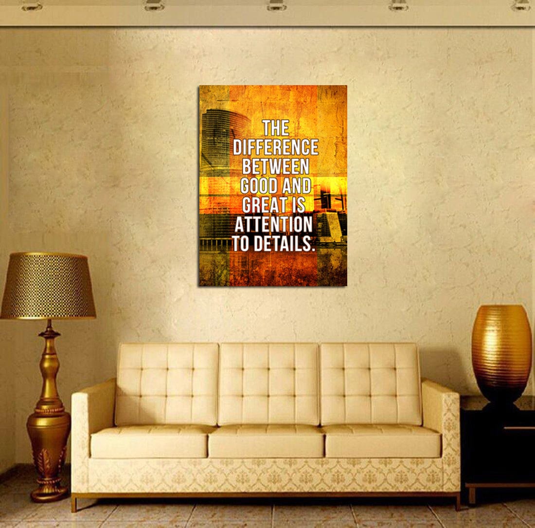 The Difference Between Good And Great Is Attention To Details Canvas Wall Art, Get It Done, Office Decor, Inspiration, Motivational Quotes