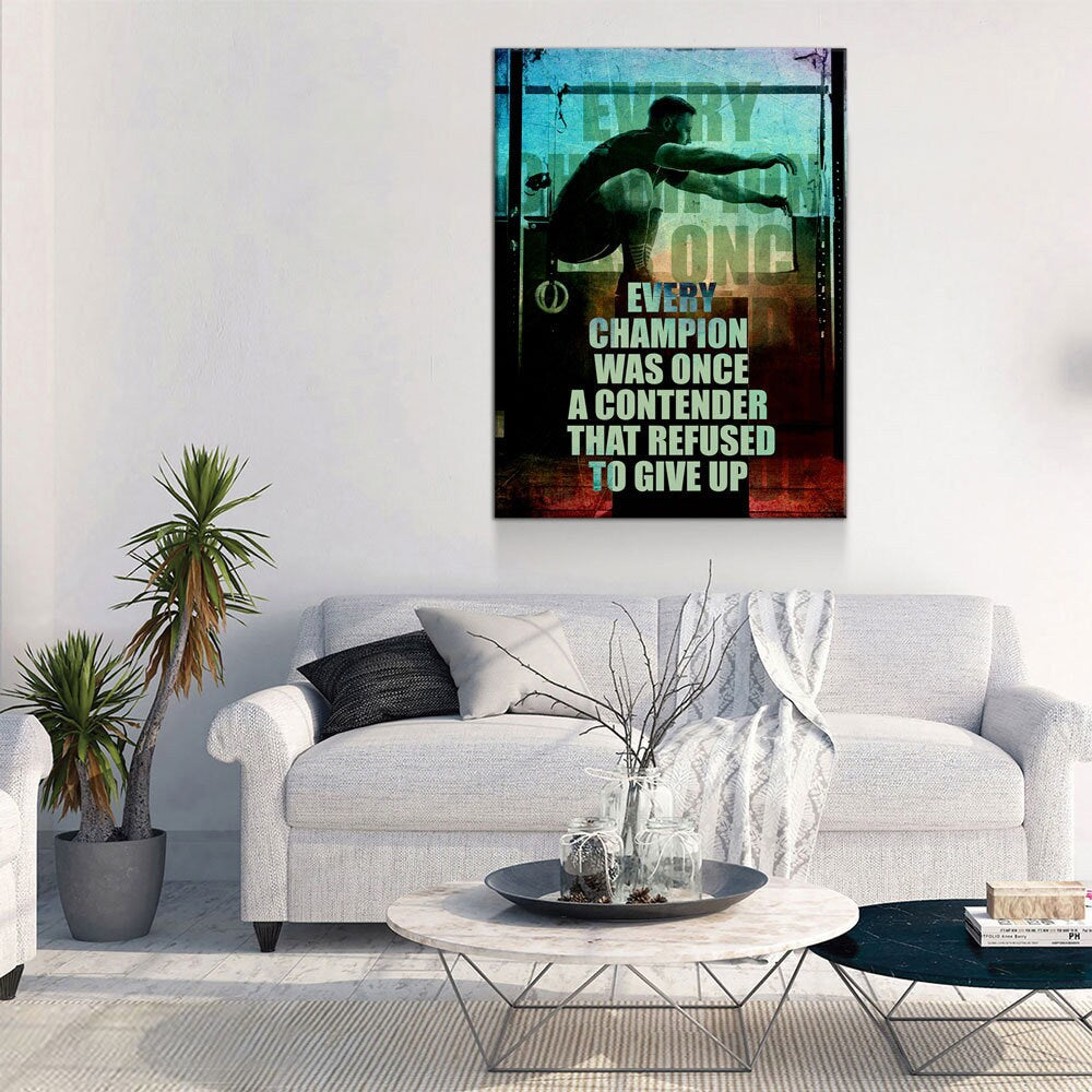 Every Champion Was Once A Contender That Refused To Give Up Canvas Wall Art, Motivational Decor, Office Decor, Motivational Quotes, Athlete