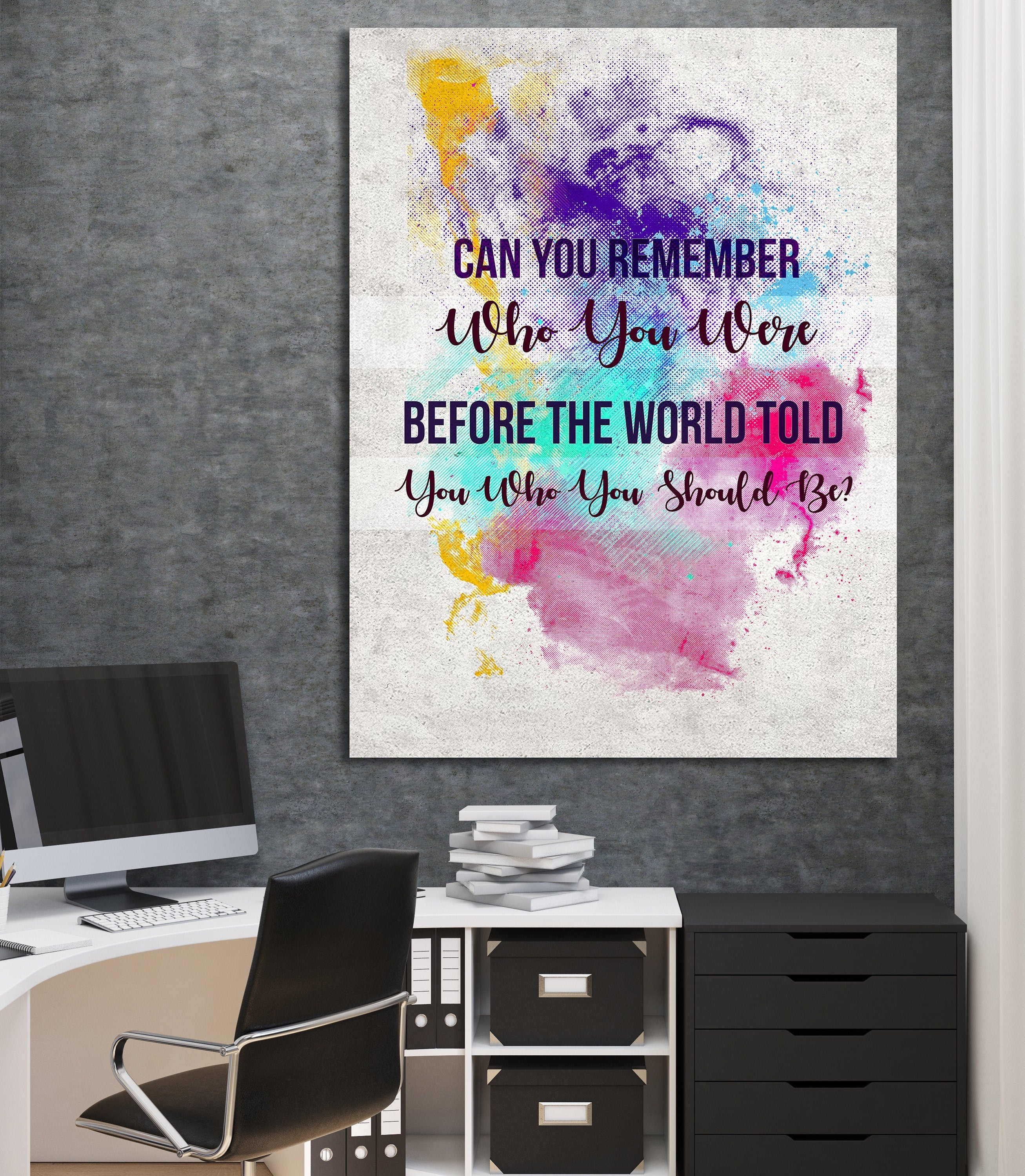 Can You Remember Who You Were Before The World Told You Who You Should Be Canvas Wall Art