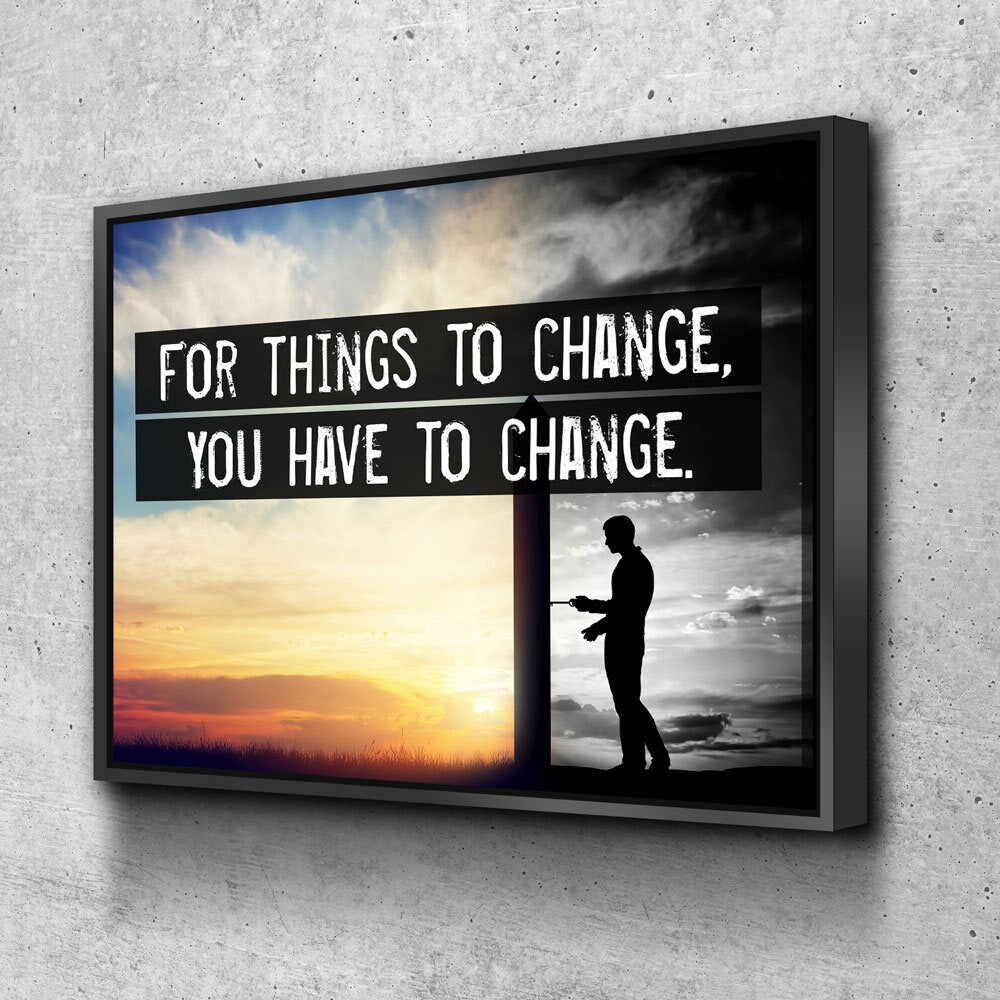 For Things To Change, You Have To Change Canvas Wall Art, Motivational Quote, Jim Rohn, Success Quote, Office Decor, Motivational Decor