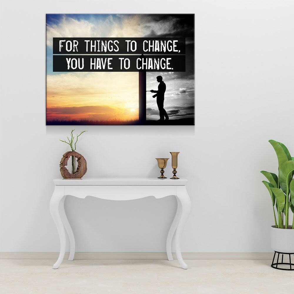For Things To Change, You Have To Change Canvas Wall Art, Motivational Quote, Jim Rohn, Success Quote, Office Decor, Motivational Decor