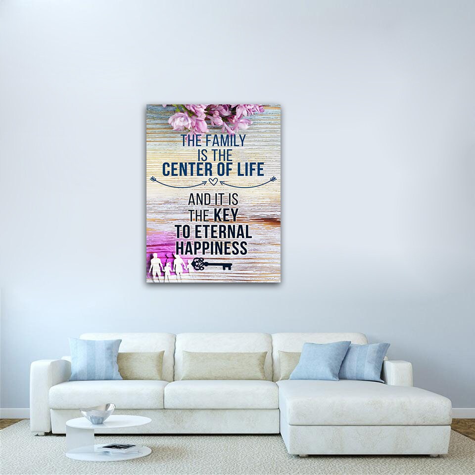The Family Is The Center Of Life And It Is The Key To Eternal Happiness Canvas Wall Art, Family Decor, Family Quotes