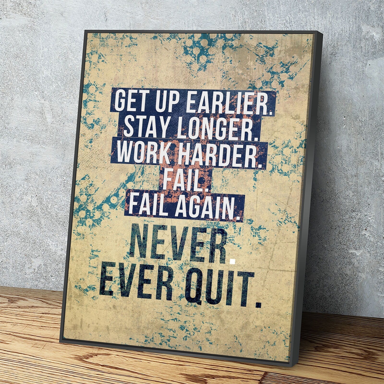 Never Ever Quit Motivational Canvas Wall Art, Motivational Decor