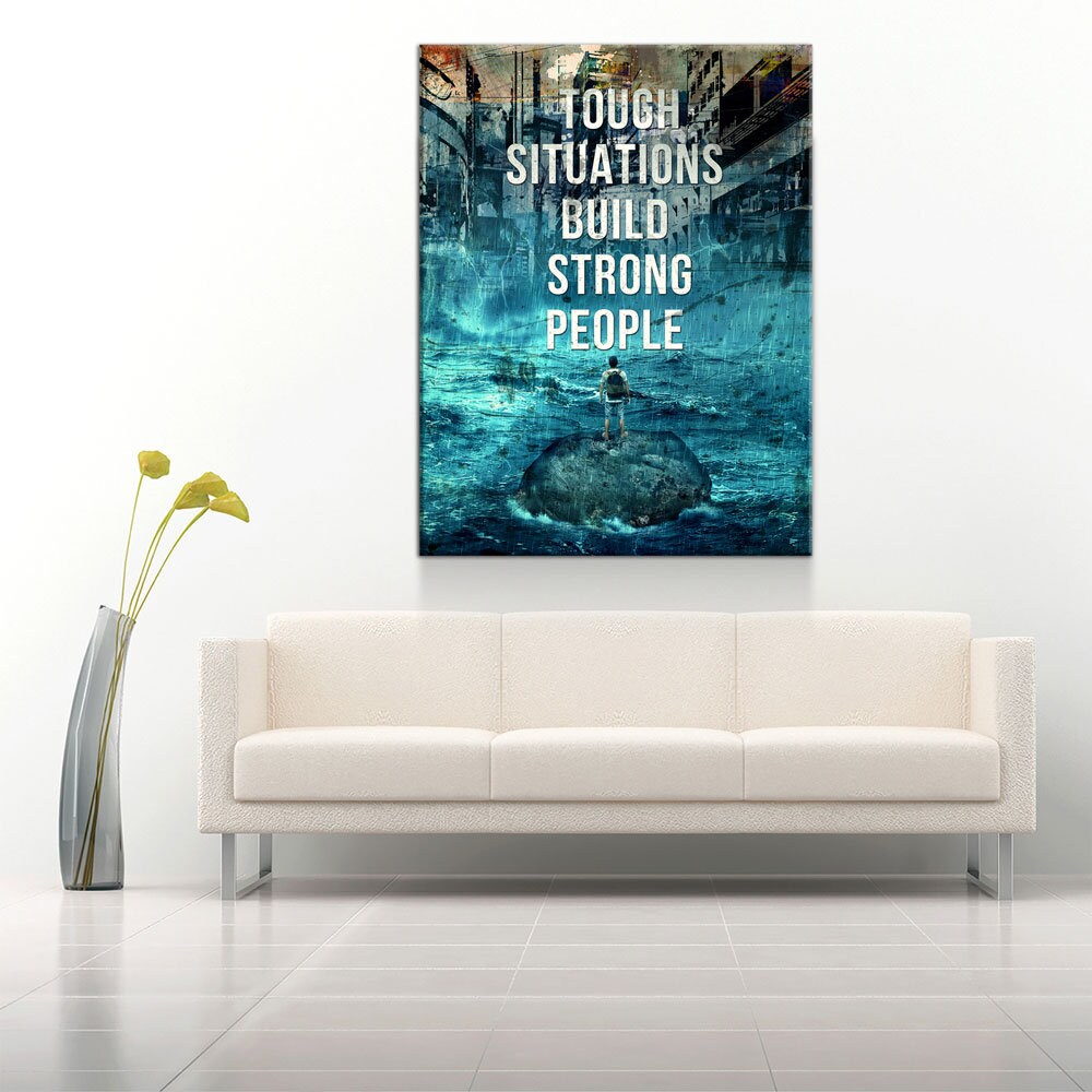 Tough Situations Builds Strong People Canvas Wall Art, Motivational Wall Art, Office Decor, Inspirational Quote