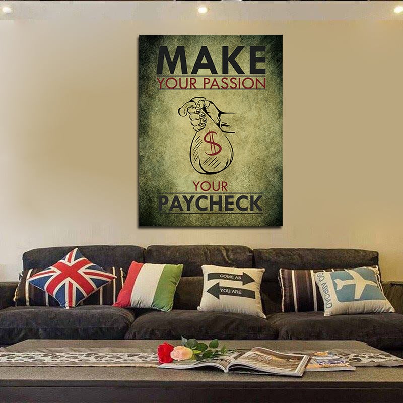 Make Your Passion Your Paycheck, Motivational Canvas Wall Art, Office Decor, Inspirational Decor, Monopoly Decor, Motivational Decor